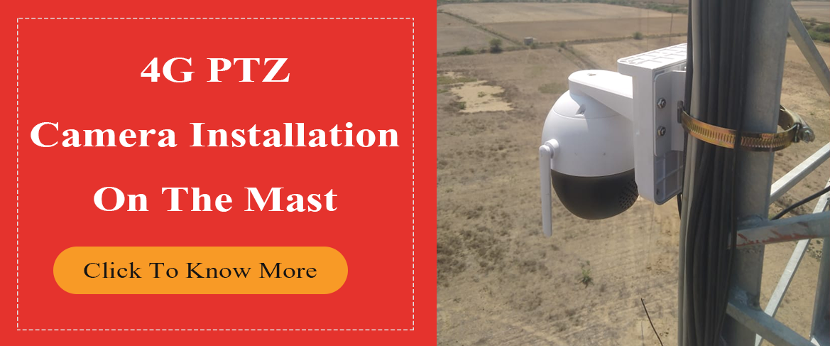  4G PTZ Camera Installation On The Mast